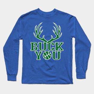 buck you  1 Long Sleeve T-Shirt